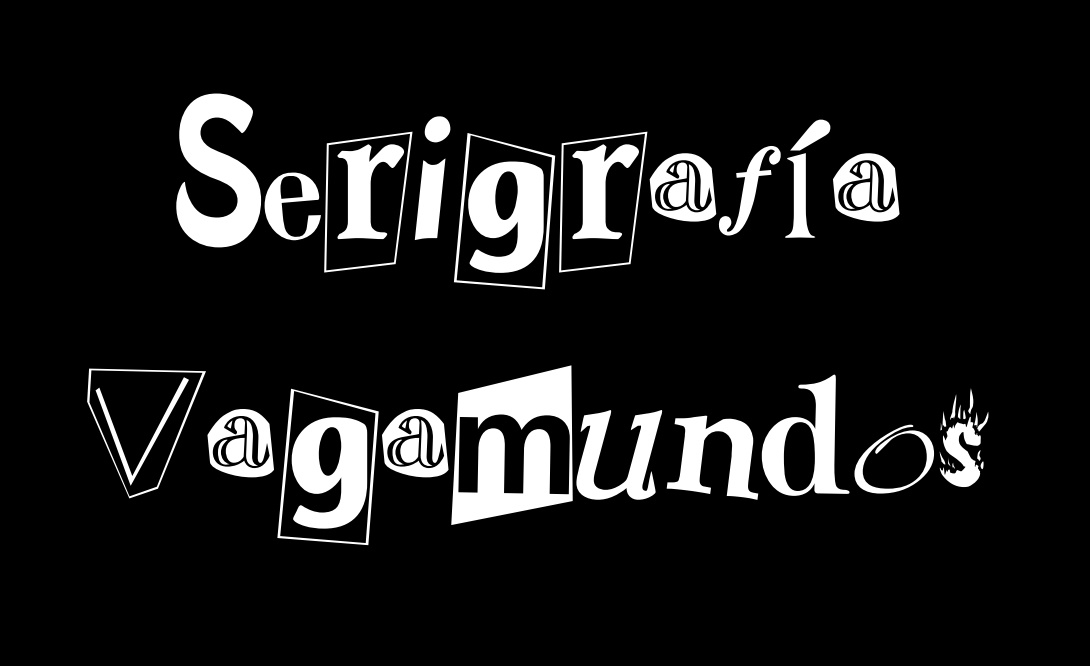 Serigrafía Vagamundos